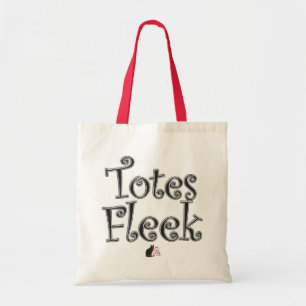 Totes Fleek!