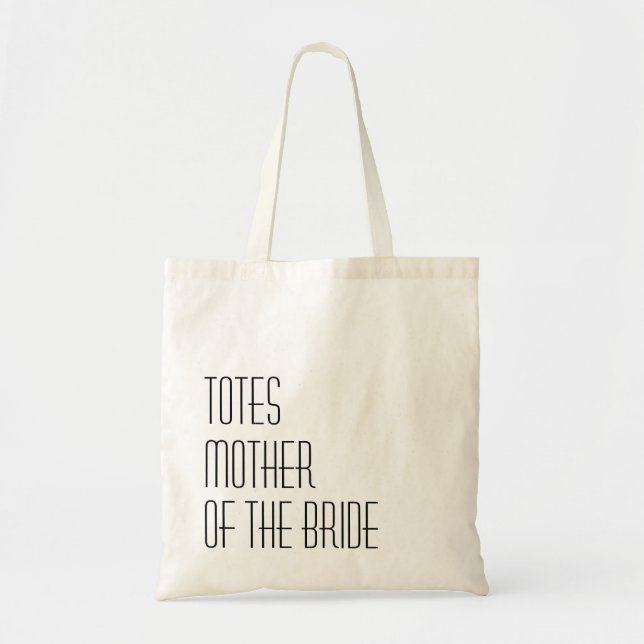 TOTES Mother of the Bride (Front)