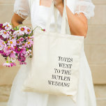Totes Went to the Wedding | Wedding Favour Tote Ba<br><div class="desc">These cute personalised totes with a funny tongue in cheek saying make perfect wedding welcome bags or wedding favours. Minimalist design features "totes went to the [name] wedding" in black serif lettering aligned at the lower right.</div>