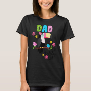 Toucan Birthday Dad Of The Birthday Girl Tropical T-Shirt
