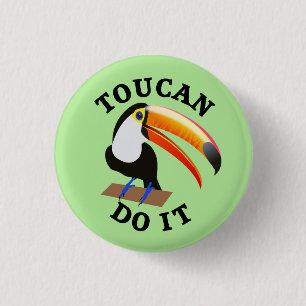 Toucan Do It Funny Bird Pun 3 Cm Round Badge