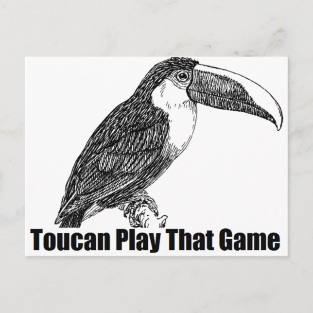 Toucan Play That Game Postcard (Front)