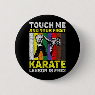 Touch And Karate Lesson Is Taekwondo Karate 6 Cm Round Badge