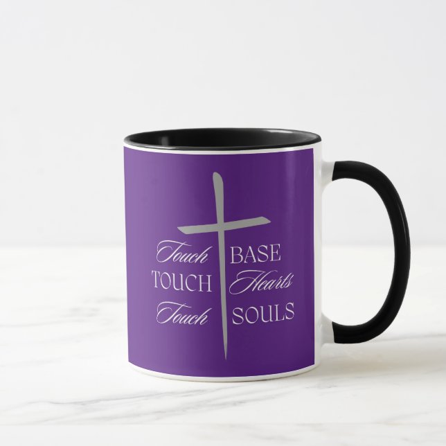 Touch Base, Hearts, Souls - Christian Coffee Mug (Right)