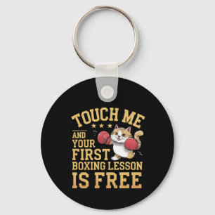 Touch Me and Your First Boxing Lesson is Free  Key Ring
