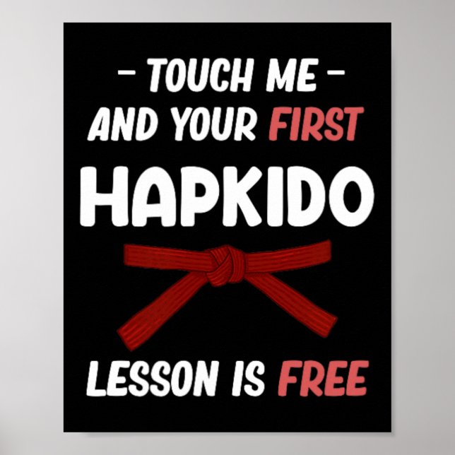 Touch Me And Your First Hapkido Lesson Is Free Jiu Poster (Front)