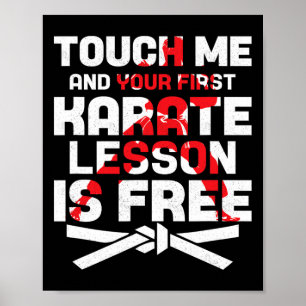 Touch Me And Your First Karate Lesson Is Free Spor Poster