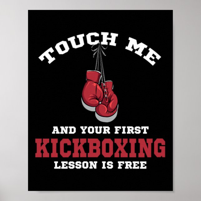 Touch Me And Your First Kickboxing Lessin Is Free  Poster (Front)