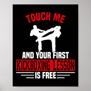 Touch Me And Your First Kickboxing Lesson Is Free  Poster