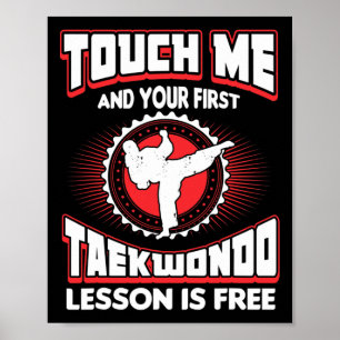Touch Me And Your First Taekwondo Lesson Is Free 1 Poster