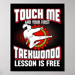 Touch Me And Your First Taekwondo Lesson Is Free  Poster
