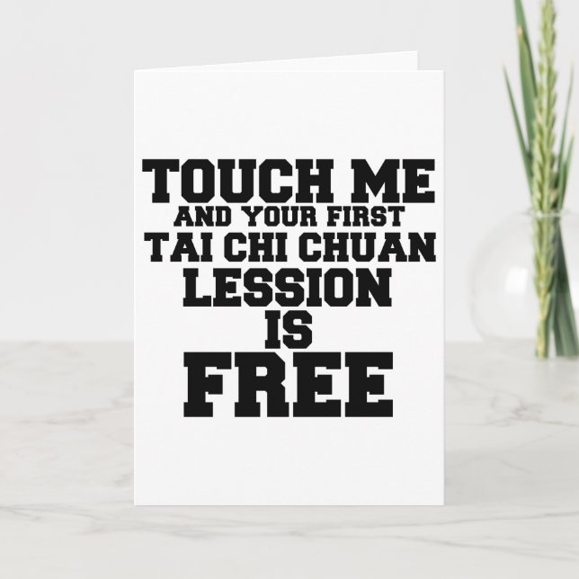 TOUCH ME AND YOUR FIRST TAI-CHI-CHUAN LESSION IS F CARD (Front)