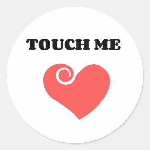 TOUCH ME CLASSIC ROUND STICKER