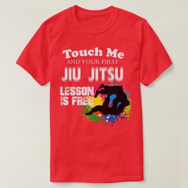 Touch Me First Jiu Jitsu Lesson Is Free Essential T-Shirt (Design Front)