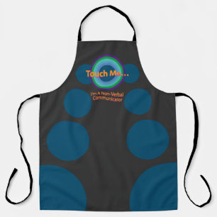 Touch me I'm a non-verbal Radial Teal Spots Apron