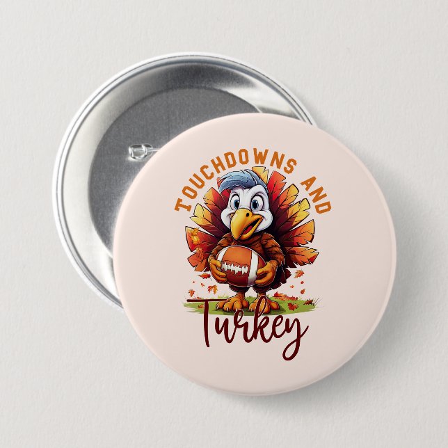 Touchdown and Turkey Thanksgiving 7.5 Cm Round Badge (Front & Back)