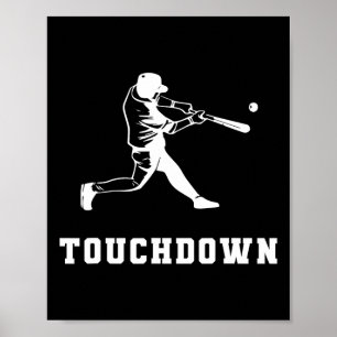 Touchdown Baseball Humour Funny Touchdown Baseball Poster