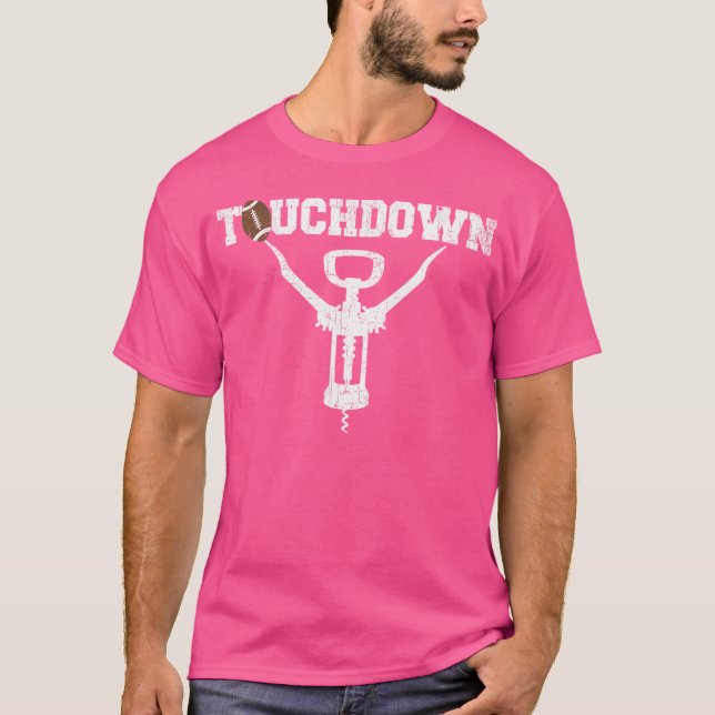 Touchdown Funny Football Wine Lovers T-Shirt (Front)