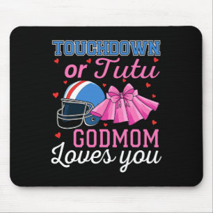 Touchdown Or Tutu Godmom Loves You Football Gender Mouse Pad