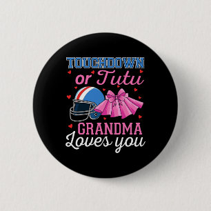 Touchdown Or Tutu Grandma Loves You Football Gende 6 Cm Round Badge