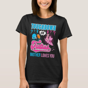 Touchdown or Tutus Brother Loves You New Baby Gend T-Shirt