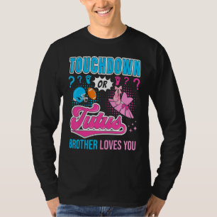 Touchdown or Tutus Brother Loves You New Baby Gend T-Shirt