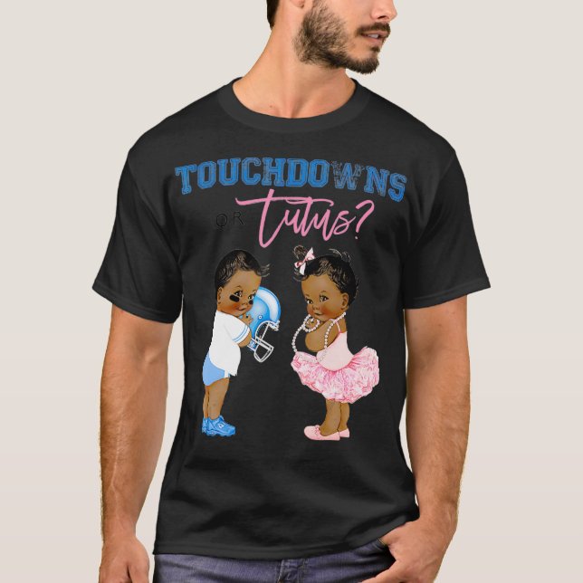 Touchdown or Tutus  Gender Reveal Baby Shower T-Shirt (Front)