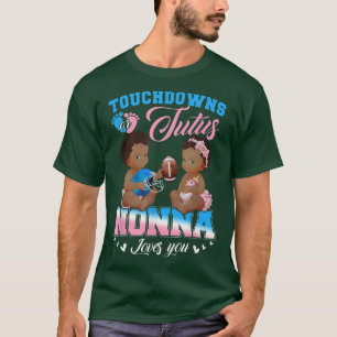 Touchdowns or Tutus Nonna Loves You Gender Reveal T-Shirt