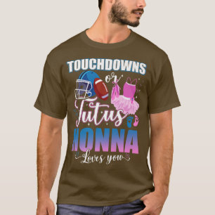 Touchdowns Or Tutus Nonna Loves You Gender Reveal T-Shirt