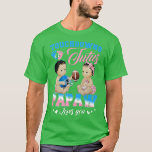 Touchdowns or Tutus Papaw Loves You Gender Reveal T-Shirt