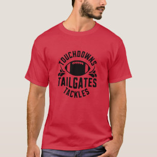 Touchdowns tailgates tackles01 T-Shirt