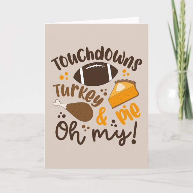 Touchdowns Turkey & Pie | Oh My Card (Front)