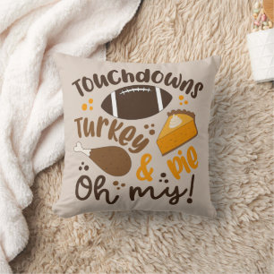 Touchdowns Turkey & Pie Oh My Cushion
