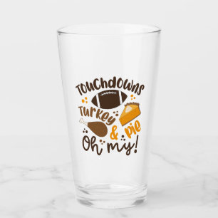 Touchdowns Turkey & Pie Oh My Glass