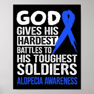 Touchest Soldiers Alopecia Awareness T  Poster