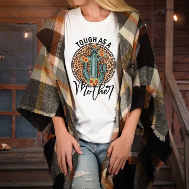 Tough as a Mother Cactus T-Shirt (Creator Uploaded)