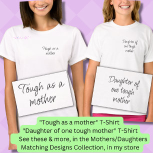 Tough as a mother, Mum Girl Matching blue T-Shirt