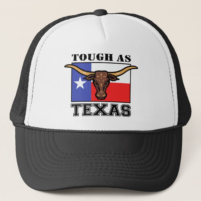 Tough as Texas Trucker Hat (Front)