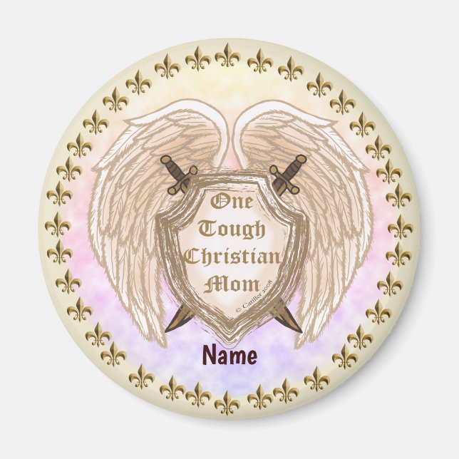 Tough Christian Mum custom name Magnet (Front)