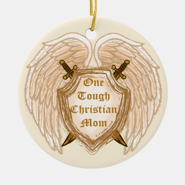 Tough Christian Mum  ornament (Front)