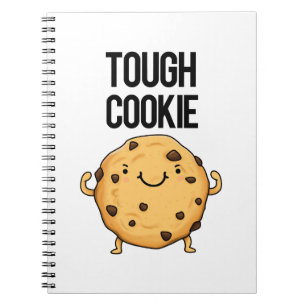 Tough Cookie Funny Cookie Pun Notebook
