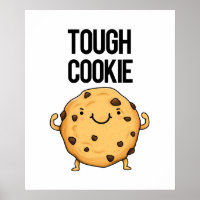 Tough Cookie Funny Cookie Pun 