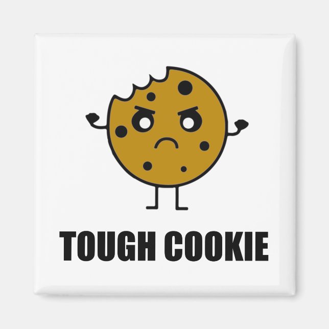 Tough Cookie Funny Magnet (Front)