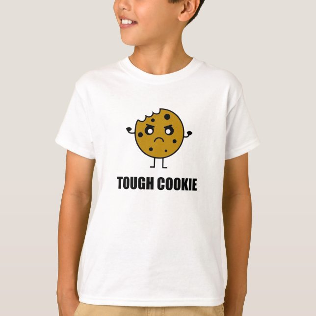 Tough Cookie Funny T-Shirt (Front)