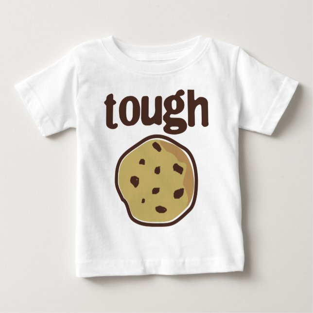 Tough Cookie T-shirt (Front)