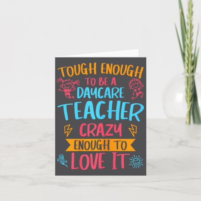 Tough Enough To Be A Daycare Teacher Funny Daycare Card (Front)