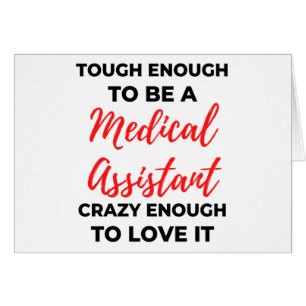 Tough Enough To Be A Medical Assistant 2