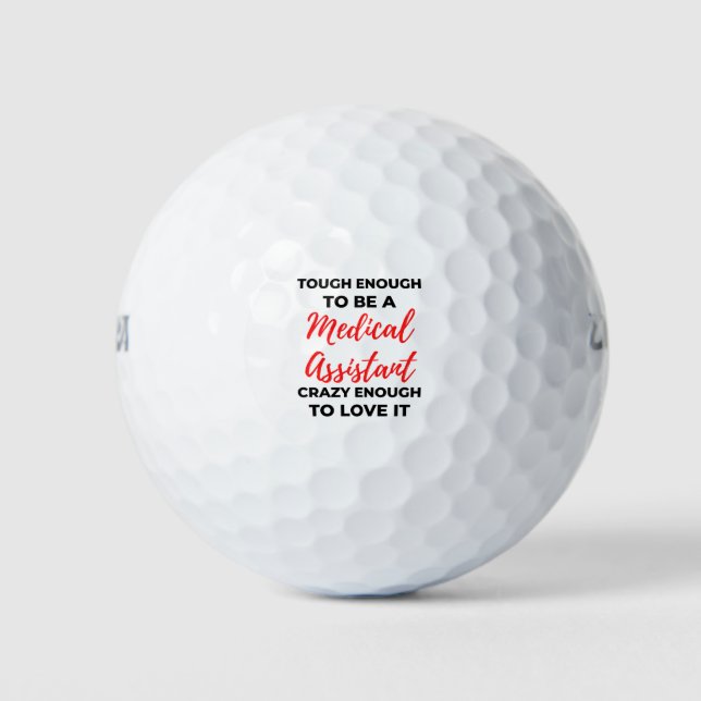 Tough Enough To Be A Medical Assistant 2 Golf Balls (Front)
