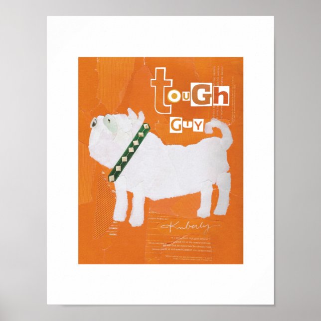 Tough Guy Dog Print (Front)