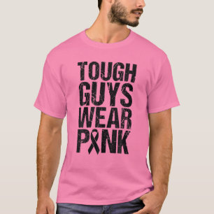 Tough Guys Wear Pink Breast Cancer Awareness Ribbo T-Shirt